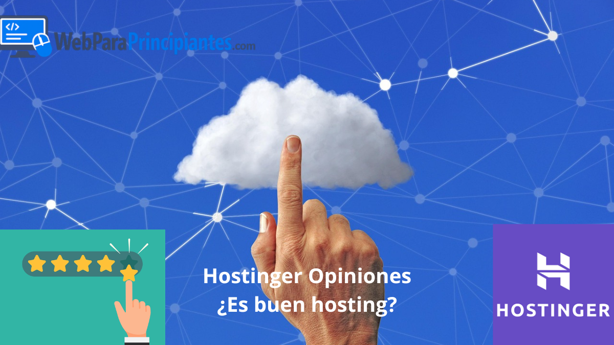 Imagen sobre opiniones de Hostinger con análisis claro y honesto del servicio de hosting para usuarios que quieren crear su primera web